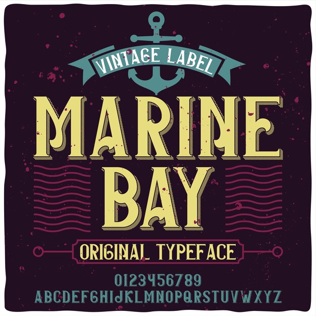 Original label typeface named "Marine Bay".