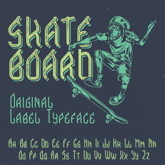 Original label typeface named 'skateboard'. good to use in any label design.