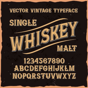 Оригинальный шрифт этикетки - «виски».