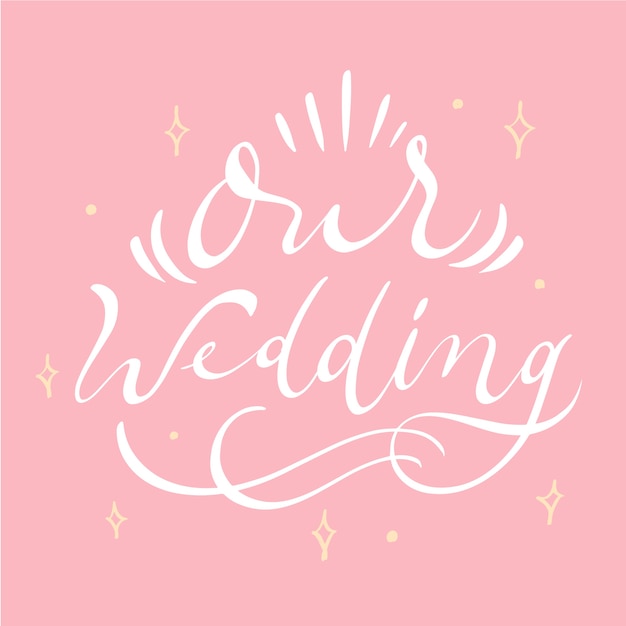 Free vector our wedding lettering with sparkles