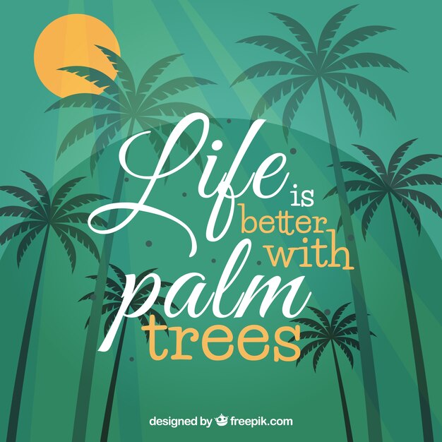 Palm trees background with quote