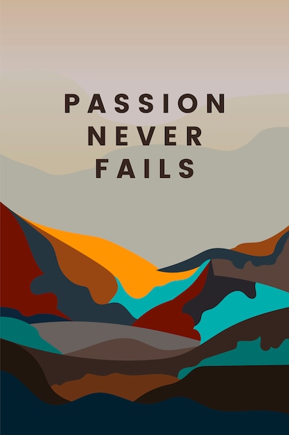 Passion never fails mountain landscape design