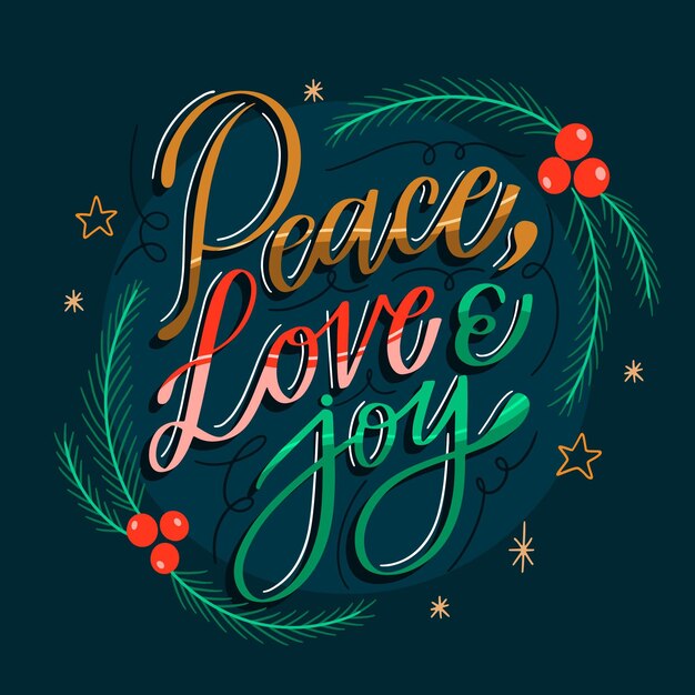 Peace love and joy lettering