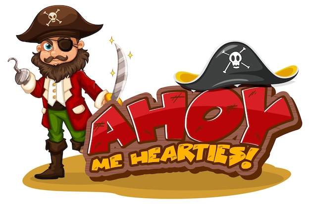 Pirate slang concept with ahoy me hearties banner and a pirate cartoon character