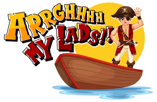 Arrgh MyLadsフレーズと海賊漫画のキャラクターと海賊スラングの概念