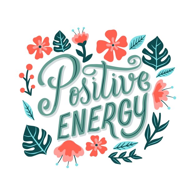 Позитивная энергетическая надпись с цветами