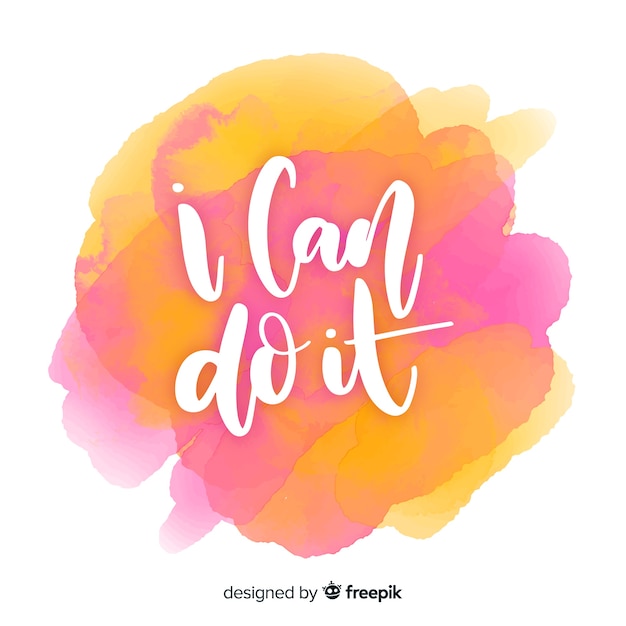 Positive message on watercolor background