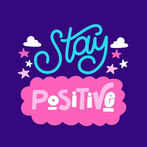 Positive mind lettering design