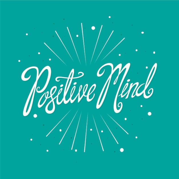 Positive mind lettering