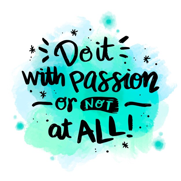 positive quote on watercolor stain