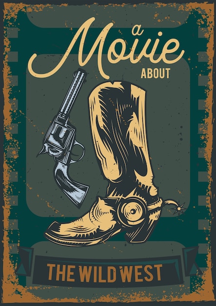 Design poster con illustrazione dello stivale da cowboy con una pistola