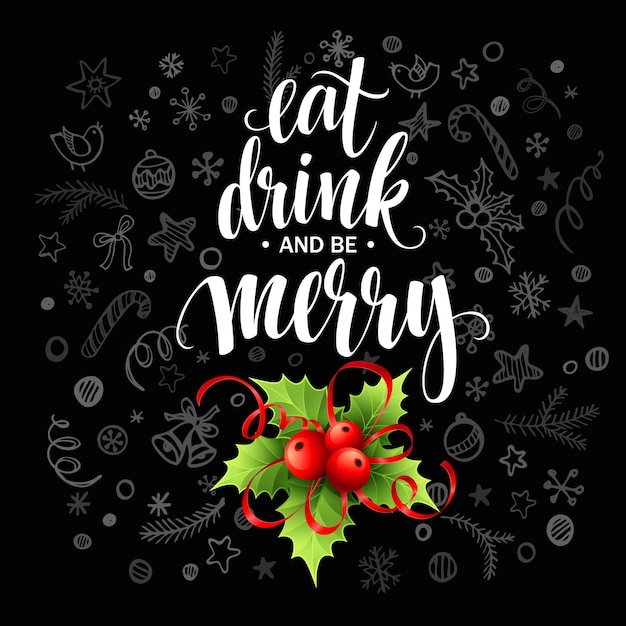 Free vector poster lettering eat drink and be merry. vector illustration eps10