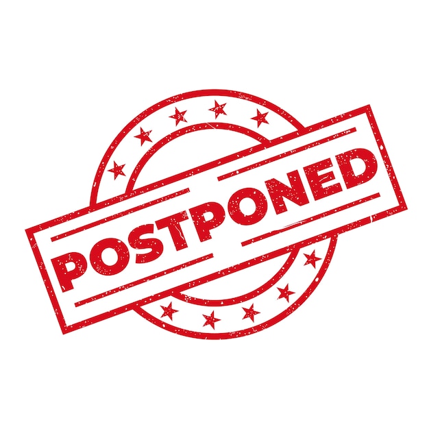 Postponed stamp sign theme