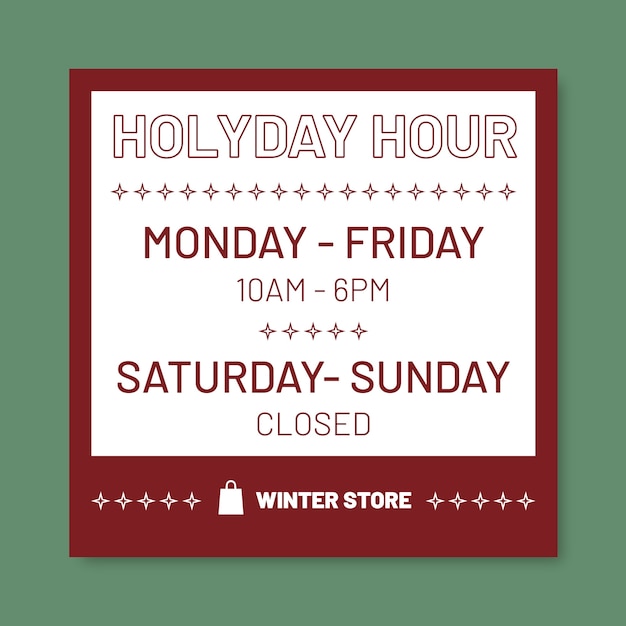 Professional winter store hours sign