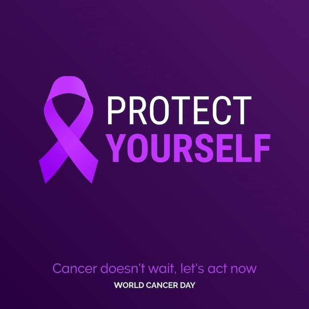 Free vector protect yourself ribbon typography cancer doesn't wait let's act now world cancer day