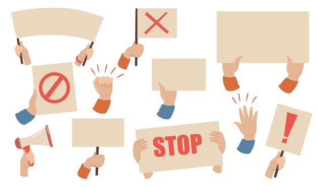 Protest placards set. Hands of activists holding megaphones, banners and posters with stop signs. Vector illustration for workers strike, demonstration, riot concept