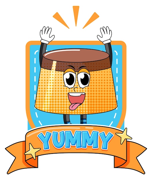 Free vector pudding cartoon character with yummy badge