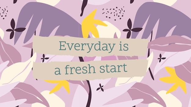 Free vector quote blog banner template, editable inspirational message, everyday is a fresh start vector