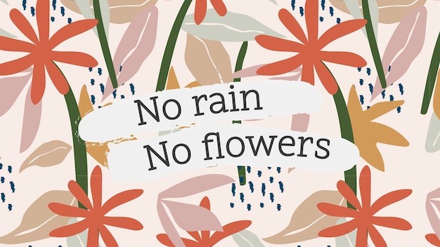 Free vector quote blog banner template, editable inspirational message, no rain no flowers vector