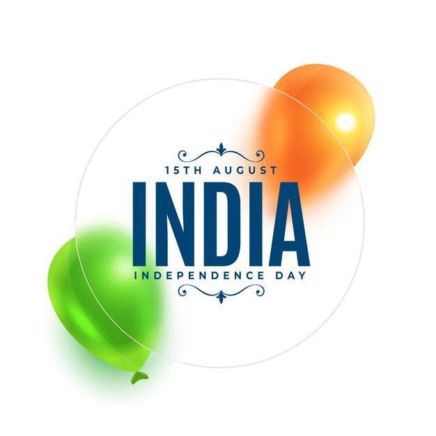 Реалистичный день независимости индии фон с воздушными шарами