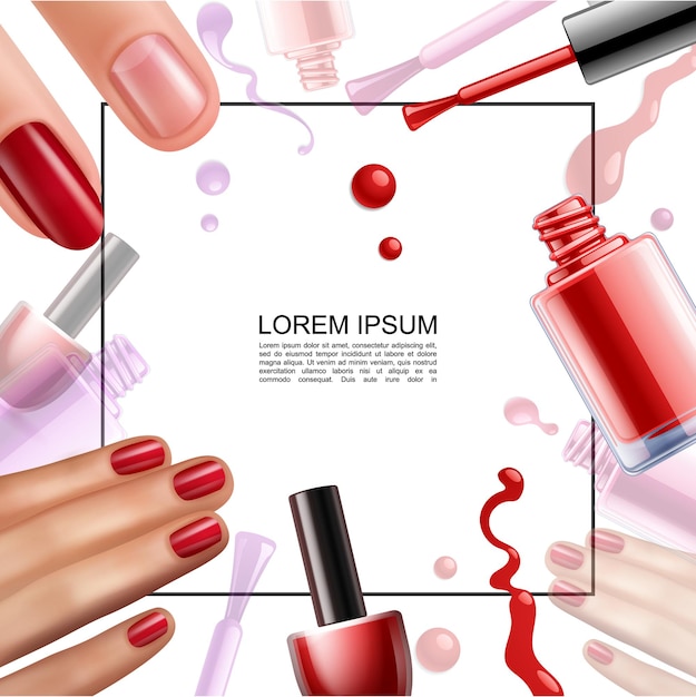 Realistic nail polish design template with frame for text colorful bottles brushes lacquer splashes drops and female hands with pretty manicure