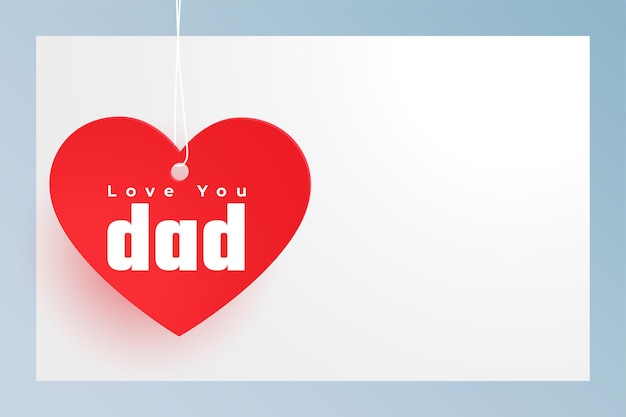 Red heart with love you dad message fathers day greeting card