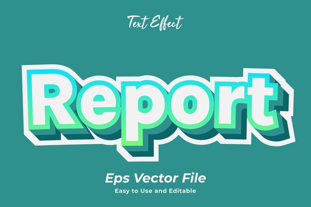 Report text effect editable and easy to use premium vector