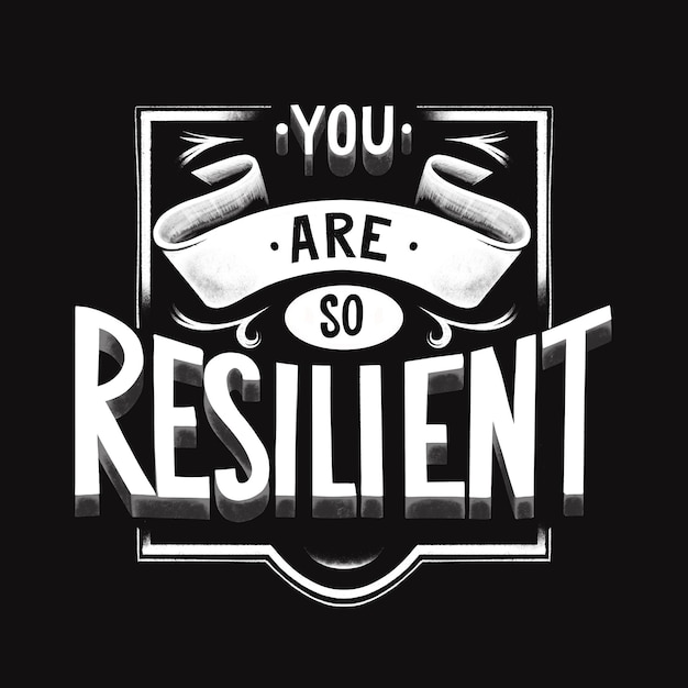 Resilience - lettering