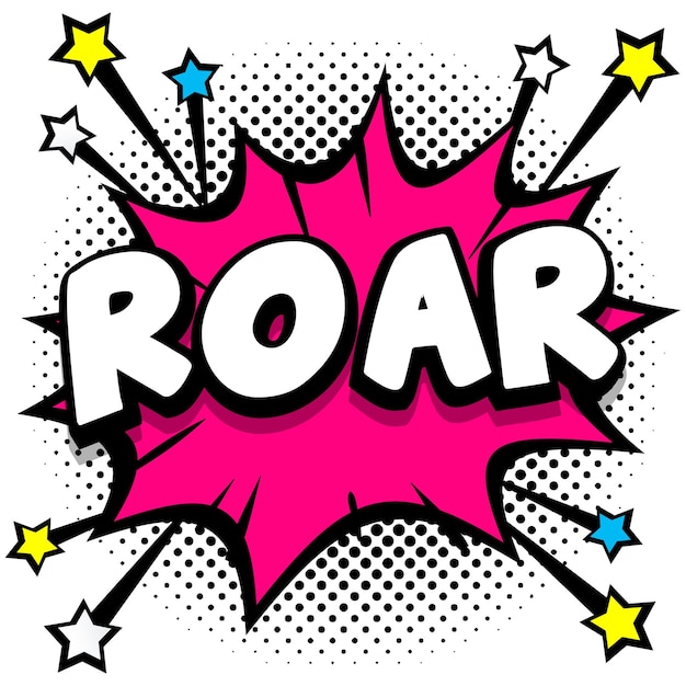 Roar pop art comic speech bubbles book sound effects