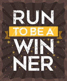 Run to be a winner typography poster design