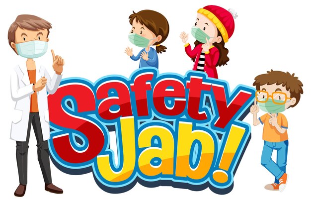 Safety Jab font with children wears medical mask cartoon character