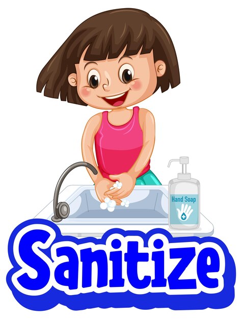 Sanitize font in cartoon style with a girl washing hands with soap on white background