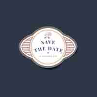 Free vector save the date wedding invitation vintage sticker label