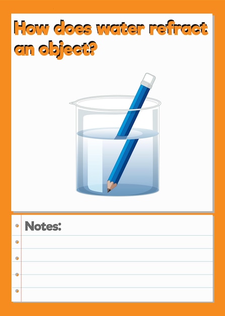 Science Experiment Log Worksheet of water refract an object