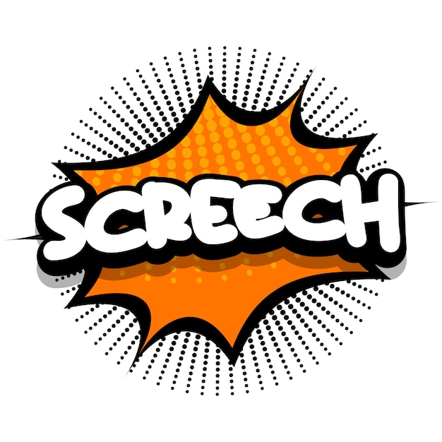 Screech comic book explosion bubble vector illustration