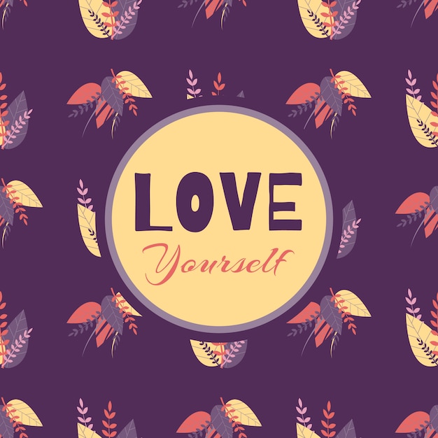 Seamless pattern love yourself motivate lettering