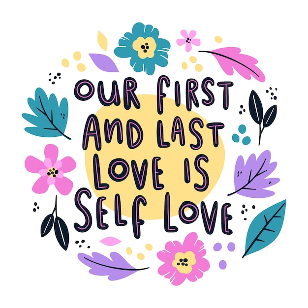 Self love floral lettering