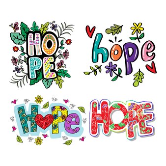 Set of hope hand lettering. poster concept.