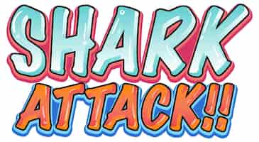 Free vector shark attack text design on white background