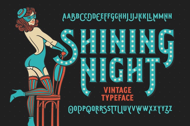 Shining night vintage typeface