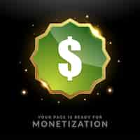 Free vector shiny green label with dollar sign at the center monetization approved sign