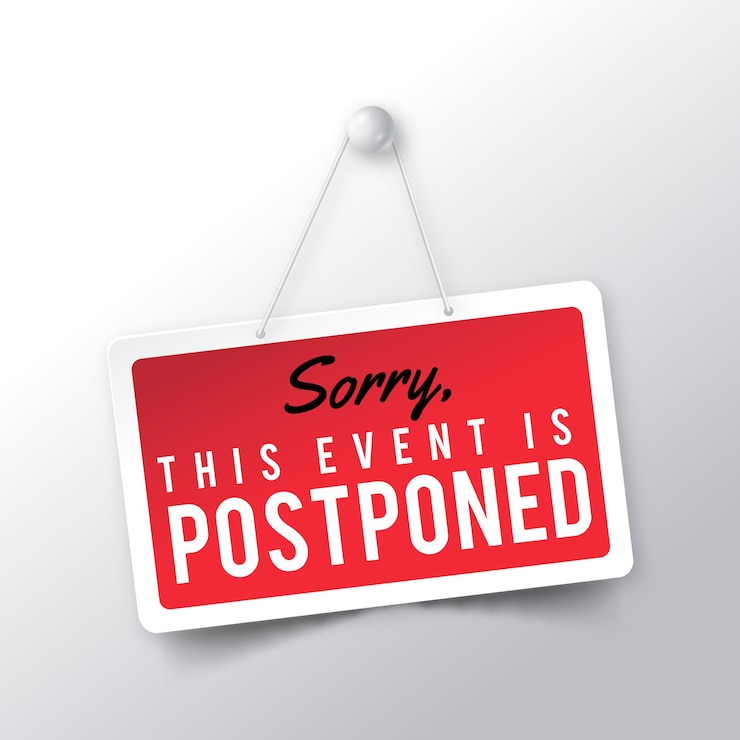Free Vector sign announcing postponed event
