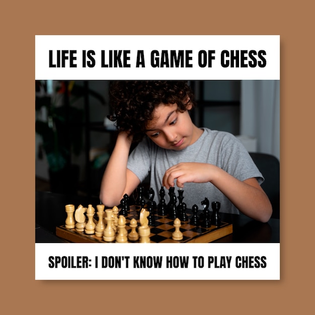 Simple life is like chess meme