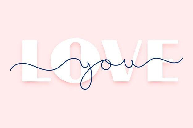 Simple love you message background