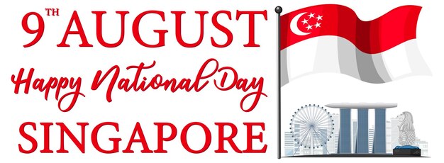 싱가포르 국기와 함께 싱가포르 건국 기념일 배너