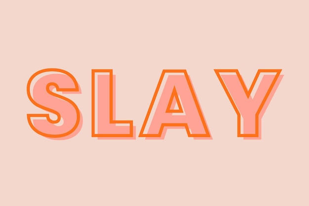 Free vector slay typography on a pastel peach background vector