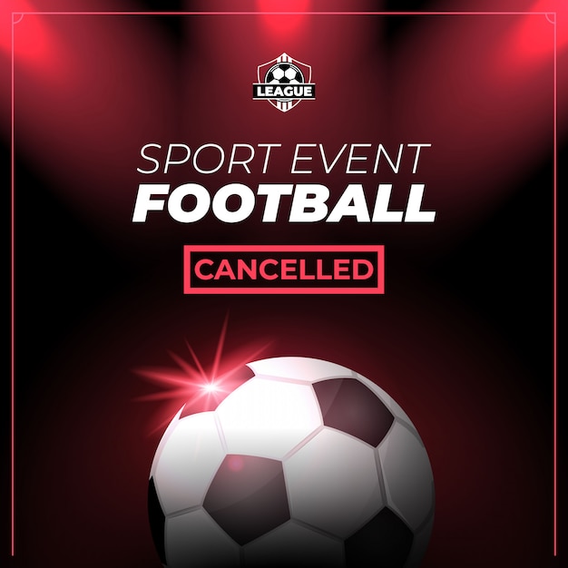 Soccer sports event canceled flyer or banner