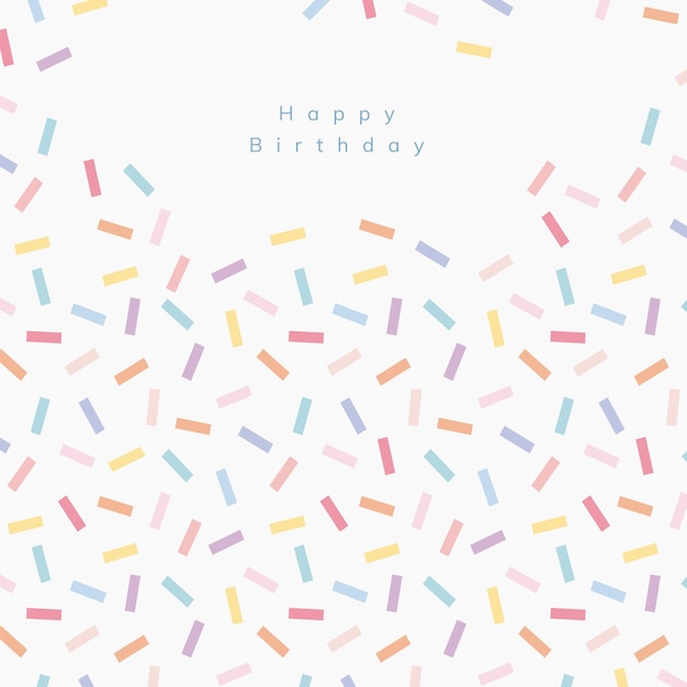 Free vector sprinkle birthday greeting template with white background