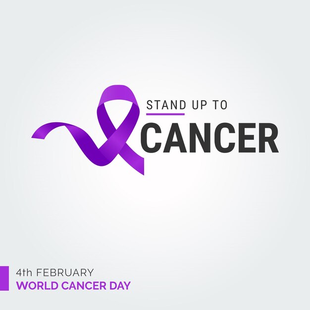 Stand up to cancer Ribbon Typography 4th February World Cancer Day