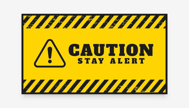 Free vector stay alert caution background for security and safety